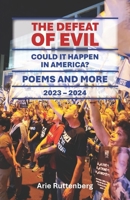 The Defeat of Evil: Could It Happen in America? B0DXQ4QZCK Book Cover