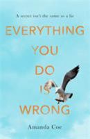 Everything You Do Is Wrong 0349005052 Book Cover