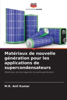 Matériaux de nouvelle génération pour les applications de supercondensateurs 6205701073 Book Cover