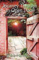 Journey Through an Open Door 1449095984 Book Cover