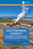 Geothermal Energy: Engineering Fundamentals, Principles, and Applications 104113035X Book Cover
