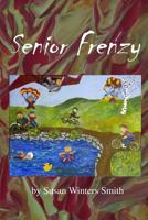 Senior Frenzy 1721665870 Book Cover