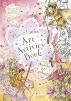 Flower Fairies Art Activity Book 0723259151 Book Cover