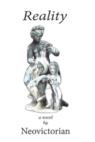 Reality: a Novel B083ZG8N7T Book Cover