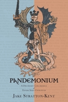 Pandemonium: A Discordant Concordance of Diverse Spirit Catalogues 1907881662 Book Cover