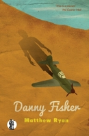 Danny Fisher 1760622915 Book Cover