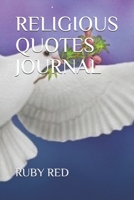 RELIGIOUS QUOTES JOURNAL 1656295598 Book Cover