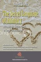 The Secret Language of Intimacy: Releasing the Hidden Power in Couple Relationships 0415992141 Book Cover