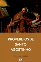 Prov rbios De Santo Agostinho (Portuguese Edition) 1526011565 Book Cover