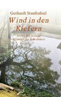 Wind in den Kiefern: Haiku und Haibun - Zenkunst der Achtsamkeit 3746981042 Book Cover