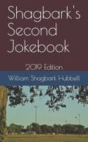 Shagbark's Second Jokebook: 2019 Edition 1076703143 Book Cover