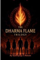 The Dharma Flame Trilogy B0FJJ1FW8S Book Cover