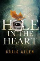 Hole in the Heart 1530656877 Book Cover