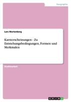Karsterscheinungen - Zu Entstehungsbedingungen, Formen und Merkmalen 3638937445 Book Cover
