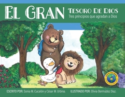 El Gran Tesoro de Dios: Tres Principios Que Agradan a Dios 1943718911 Book Cover