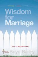 Wisdom for Marriage 0615873820 Book Cover
