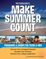 Make Summer Count: Programs & Camps for Teens & Kids 0768925185 Book Cover