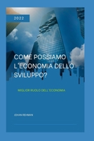 Come possiamo l'economia dello sviluppo?: Miglior ruolo dell'economia B0BD2V54JG Book Cover