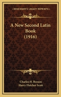 A New Second Latin Book 1164541404 Book Cover