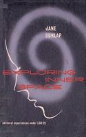 Exploring Inner Space Personal Experiences Under LSD-25 4871879607 Book Cover