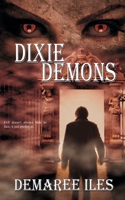 Dixie Demons 1509216413 Book Cover