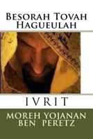 Besorah Tovah Hagueulah 1530267285 Book Cover