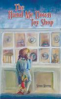 The Hand Me Down Toy Shop 1785076728 Book Cover