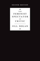 The Feminist Spectator as Critic 0835718743 Book Cover