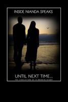 Until Next Time...: The Evolution of A Broken Heart 1985384620 Book Cover