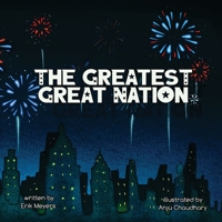 The Greatest Great Nation 0578284170 Book Cover