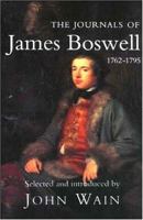 The Journals of James Boswell: 1762-1795 0300060742 Book Cover