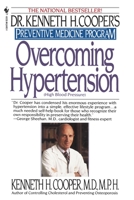 Overcoming Hypertension (Dr. Kenneth H. Cooper's Preventive Medicine Program) 0553289373 Book Cover