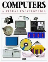 Computers: A Visual Encyclopedia 1567614647 Book Cover