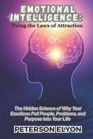 Emotional Intelligence: Using the Laws of Attraction ("The EQ Code") B0F9X97BD6 Book Cover