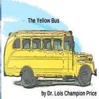 The Yellow Bus 1507629443 Book Cover