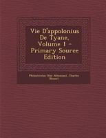 Vie D'appolonius De Tyane; Volume 1 1286648467 Book Cover