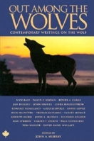Out Among the Wolves: Contemporary Writings on the Wolf