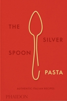 The Silver Spoon Pasta 0714857262 Book Cover
