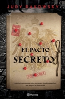 El Pacto Secreto: La Historia No Contada Entre El Gobierno Polaco Y Los Nazis Que Aseguró El Holocausto/ Jews in the Garden 6073906498 Book Cover