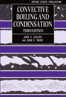 Convective Boiling and Condensation 0070117985 Book Cover