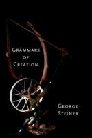 Grammars of Creation 0300088639 Book Cover