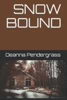 SNOW BOUND 1690135425 Book Cover