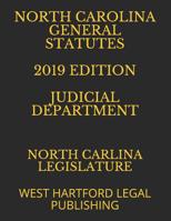 North Carolina General Statutes 2019 Edition Judicial Department: West Hartford Legal Publishing 1072585251 Book Cover