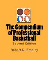 The Compendium of Professional Basketball 0964477491 Book Cover