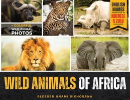 Wild Animals of Africa 1087964695 Book Cover