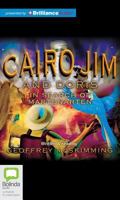 Cairo Jim in Search of Martenarten: A Tale of Archaeology, Adventure and Astonishment (The Cairo Jim Chronicles Book 2) 0340599308 Book Cover