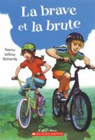 La Brave Et La Brute 0545985986 Book Cover