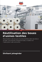 Réutilisation des boues d'usines textiles (French Edition) 6202779144 Book Cover