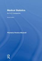 Medical Statistics: An A-Z Companion, Second Edition 1138099597 Book Cover