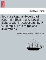 Journals Kept in Hyderabad, Kashmir, Sikkim, and Nepal, Volume 1... 1271016311 Book Cover